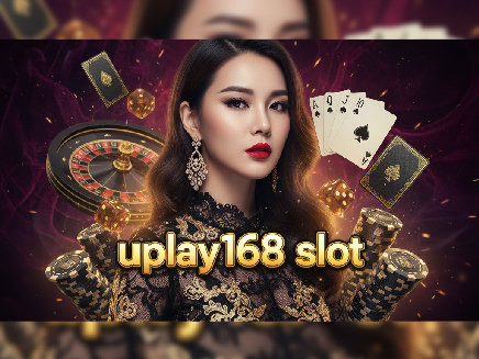 uplay168 slot สล็อตออนไลน์